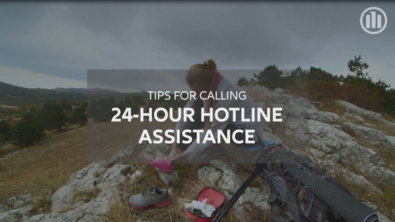Tips for Calling 24-Hour Assistance Hotline